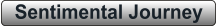 Sentimental Journey