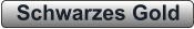 Schwarzes Gold